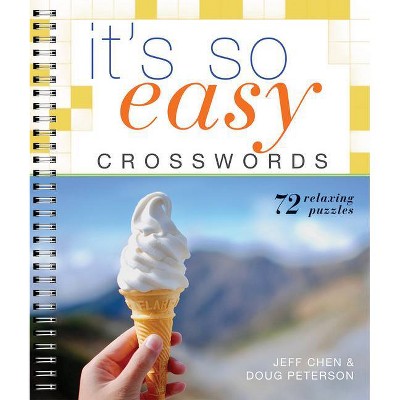 It's So Easy Crosswords - by  Doug Peterson & Jeff Chen (Paperback)