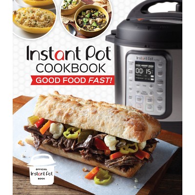 Instant Pot Cookbook - by  Publications International Ltd (Hardcover)