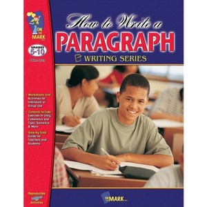 How to Write a Paragraph Grades 5-10 - by  Terry Gadd (Paperback) - 1 of 1