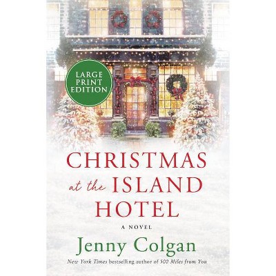 Christmas at the Island Hotel - Large Print by  Jenny Colgan (Paperback)