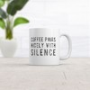 Crazy Dog T-Shirts Coffee Pairs Nicely With Silence Mug Funny Sarcastic Peace and Quiet Caffeine Lovers Novelty Cup-11oz - 2 of 4