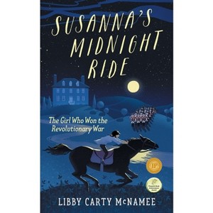 Susanna's Midnight Ride - (Sagebrush Publishing) by  Libby Carty McNamee (Paperback) - 1 of 1