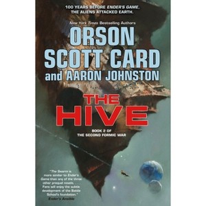 The Hive - (Second Formic War) by  Orson Scott Card & Aaron Johnston (Paperback) - 1 of 1