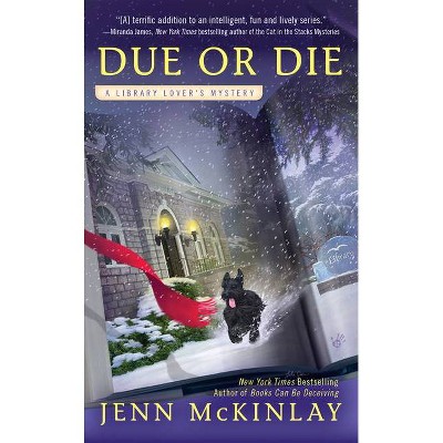 Due or Die - (Library Lover's Mysteries) by  Jenn McKinlay (Paperback)