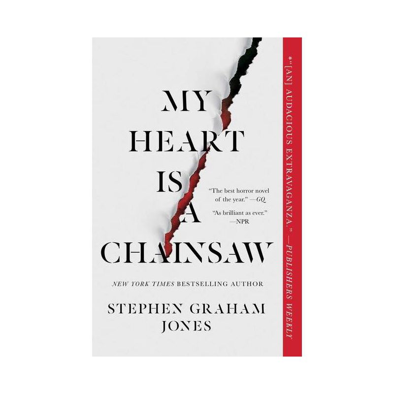 My Heart Is a Chainsaw - by Stephen Graham Jones (Paperback), 1 of 2