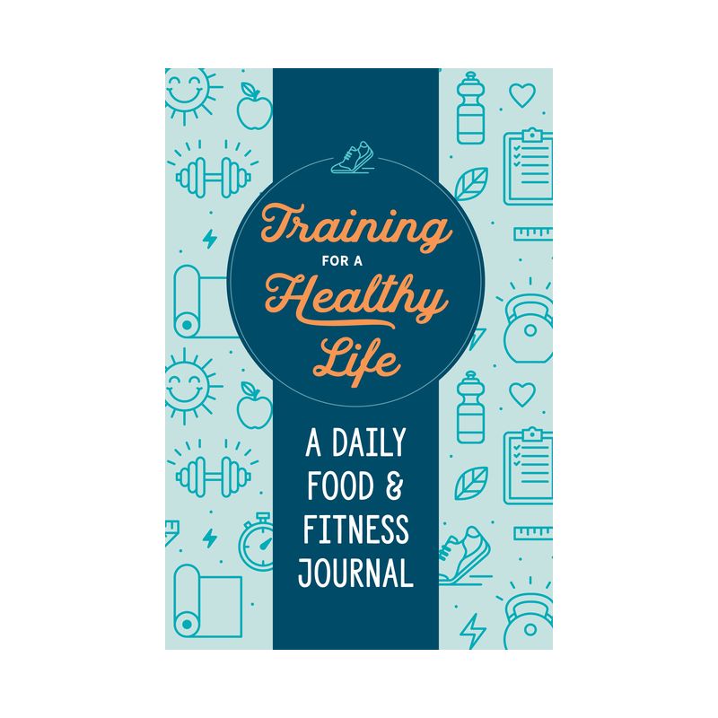 Training for a Healthy Life - by  Zeitgeist Wellness (Paperback), 1 of 2