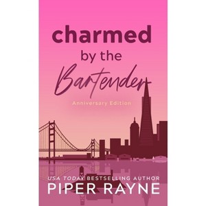 Charmed by the Bartender (Anniversary Edition) - (Modern Love) by  Piper Rayne (Paperback) - 1 of 1