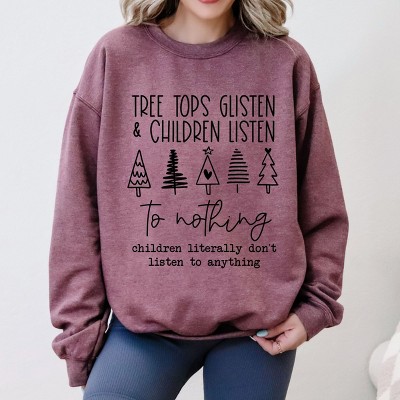 Simply Sage Market Tree Tops Glisten and Children Listen to Nothing Sweatshirt