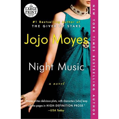 Night Music - Large Print by  Jojo Moyes (Paperback)