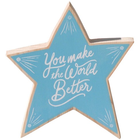 'You Make The World Better' Decorative Wooden Art - image 1 of 4