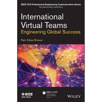International Virtual Teams - (IEEE PCs Professional Engineering Communication) by  Pam Estes Brewer (Paperback)