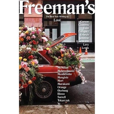 Freeman's: Love - by  John Freeman (Paperback)