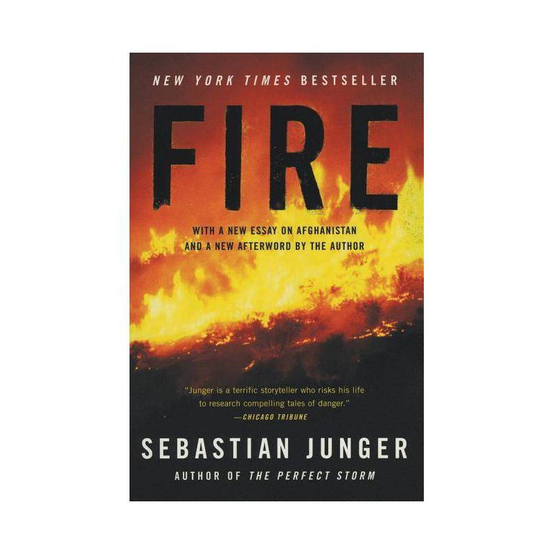 Fire - by  Sebastian Junger (Paperback), 1 of 2