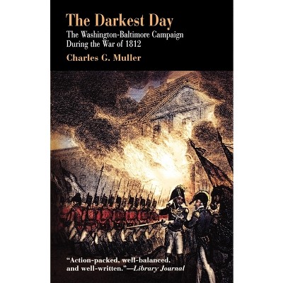 Darkest Day - by  Charles G Muller (Paperback)