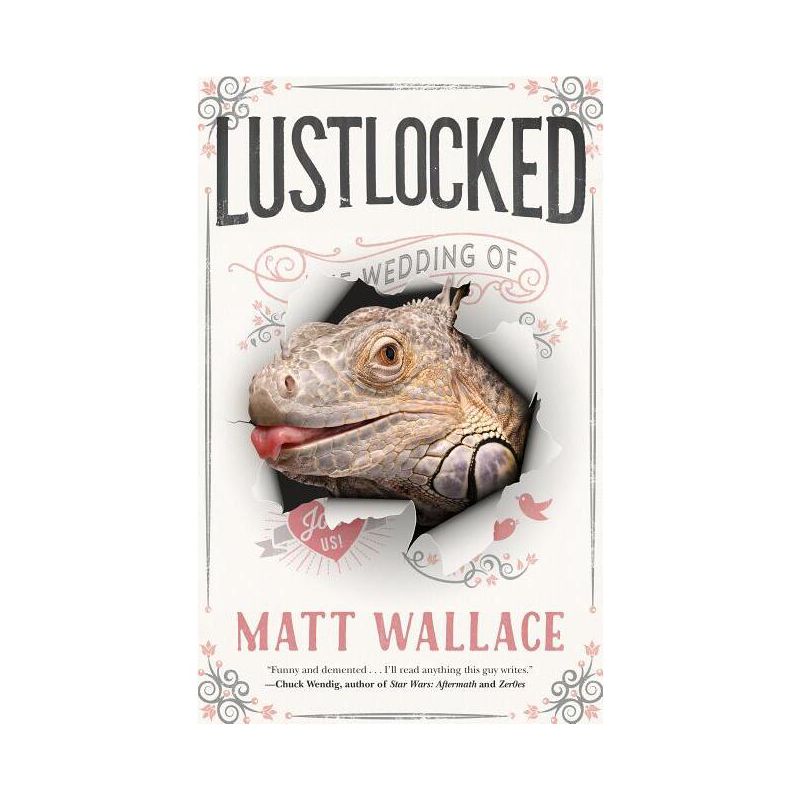 Lustlocked - (Sin Du Jour Affair) by  Matt Wallace (Paperback), 1 of 2