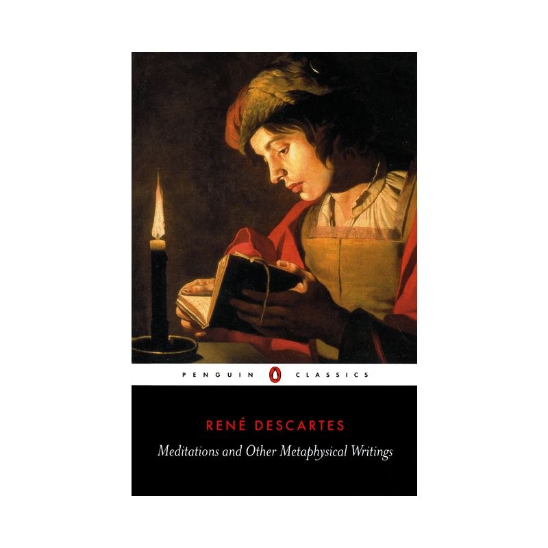 Meditations and Other Metaphysical Writings - (Penguin Classics) by  René Descartes (Paperback), 1 of 2