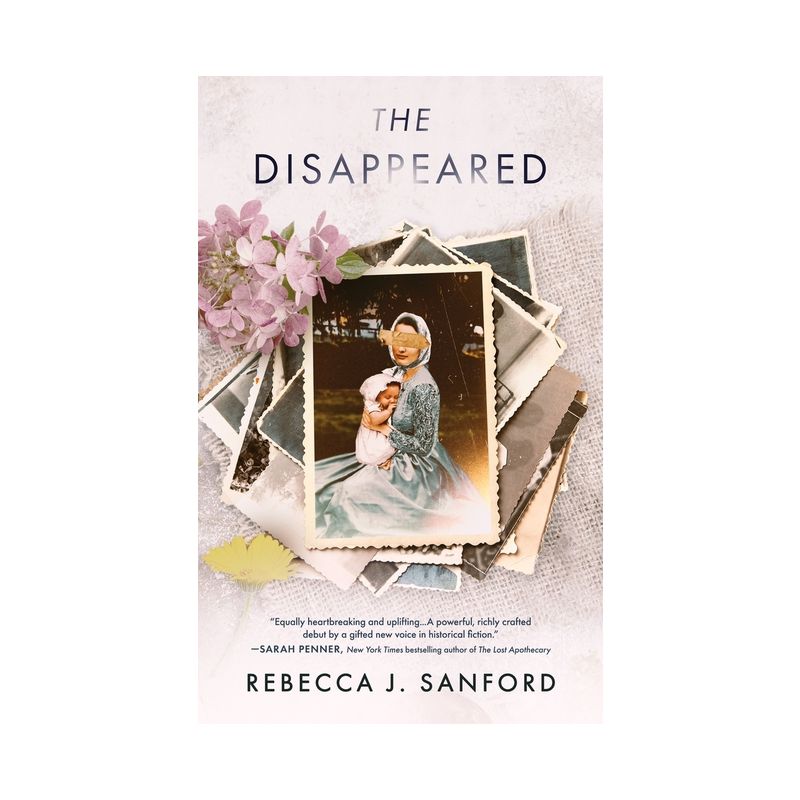 The Disappeared - by  Rebecca J Sanford (Hardcover), 1 of 2