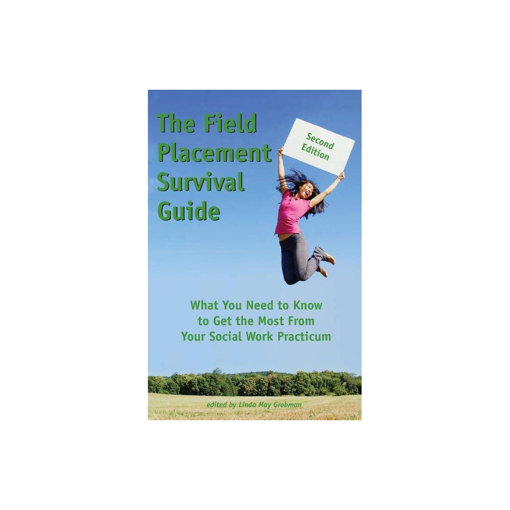ISBN 9781929109265 product image for The Field Placement Survival Guide - (Best of the New Social Worker) 2nd Edition | upcitemdb.com