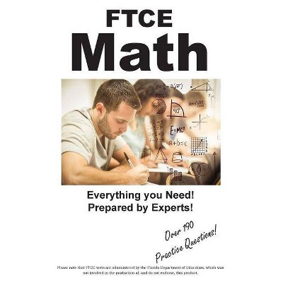 FTCE Math - by  Complete Test Preparation Inc (Paperback)