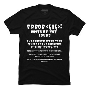Men's Design By Humans Halloween Error 404 Costume Not Found Apparel, Funny Geeky By khaledned99 T-Shirt - 1 of 4