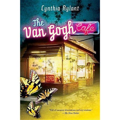 The Van Gogh Cafe - by  Cynthia Rylant (Paperback)