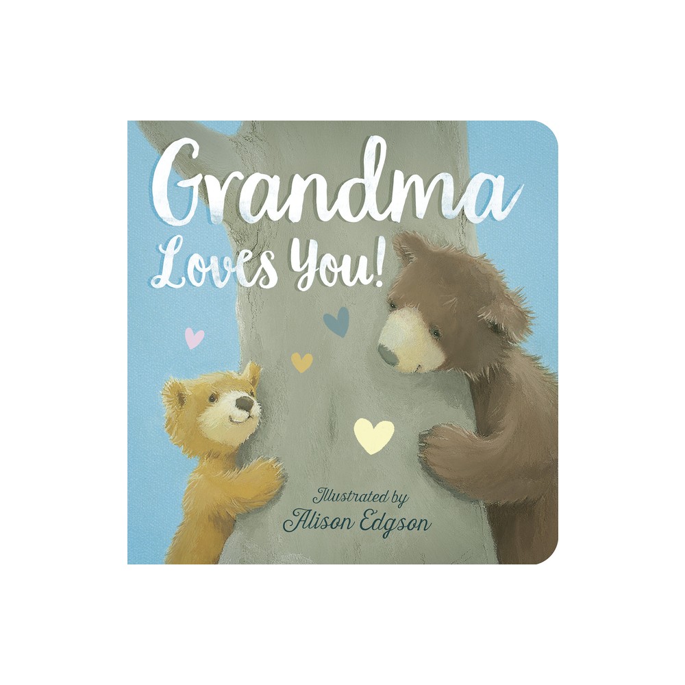 Grandma Loves You