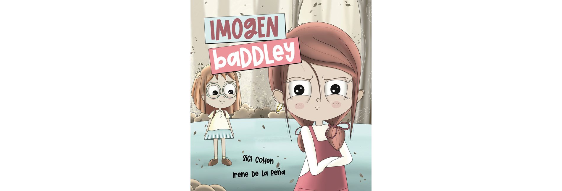 Imogen Baddley - by  Sigi Cohen (Paperback)