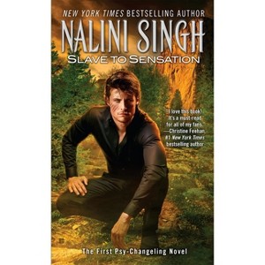 Slave to Sensation - (Psy-Changeling Novel) by  Nalini Singh (Paperback) - 1 of 1