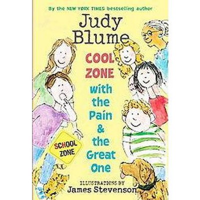 Cool Zone with the Pain and the Great On (Reprint) (Paperback) by Judy Blume