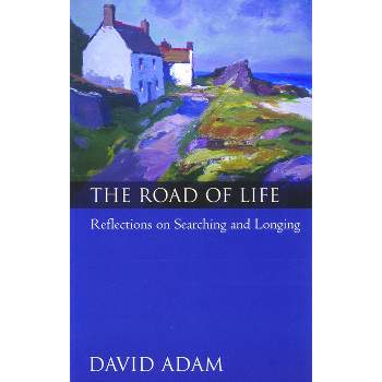 The Road of Life - by  David Adam (Paperback)