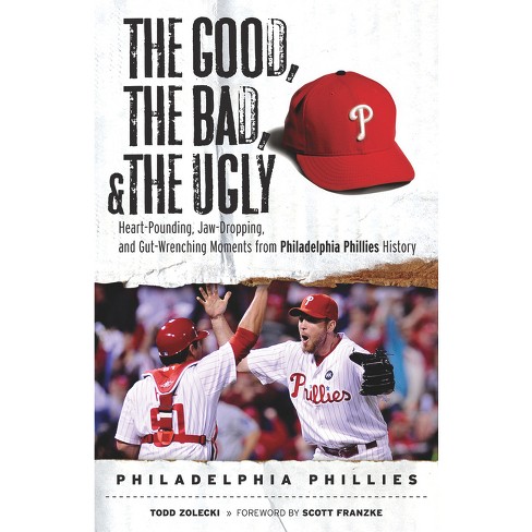  Phillies Memories: The Greatest Moments in