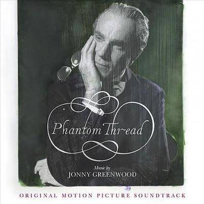 Jonny Greenwood - Phantom Thread (OST) (CD)