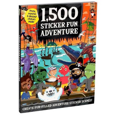 1,500 Sticker Fun Adventure - by  Oakley Graham & Susan Mayes (Paperback)