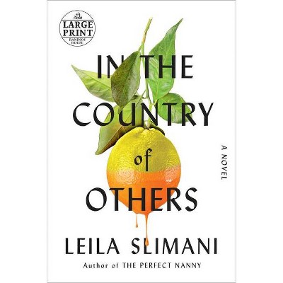 In the Country of Others - Large Print by  Leila Slimani (Paperback)