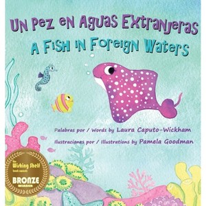 Un Pez en Aguas Extranjeras, un Libro de Cumpleaños en Español e Inglés - Large Print by  Laura Caputo-Wickham (Hardcover) - 1 of 1