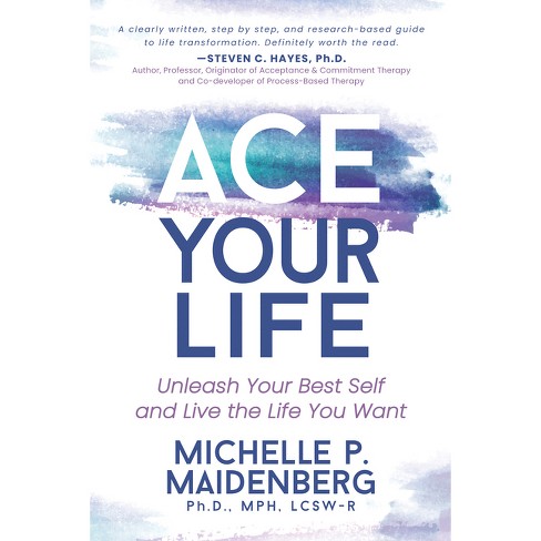 Ace Your Life - by  Michelle P Maidenberg (Paperback) - image 1 of 1