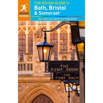 The Rough Guide to Bath, Bristol & Somerset (Travel Guide) - (Rough Guides) 2nd Edition by  Rough Guides (Paperback)