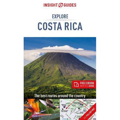 Insight Guides Explore Costa Rica (Travel Guide with Free Ebook) - (Insight Explore Guides) (Paperback)