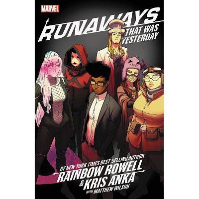 Runaways by Rainbow Rowell & Kris Anka Vol. 3 - (Paperback)