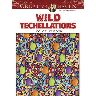 Creative Haven Wild Techellations Coloring Book - (Creative Haven Coloring Books) by  John Wik & Creative Haven (Paperback)