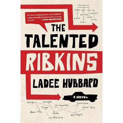 The Talented Ribkins - by  Ladee Hubbard (Paperback)