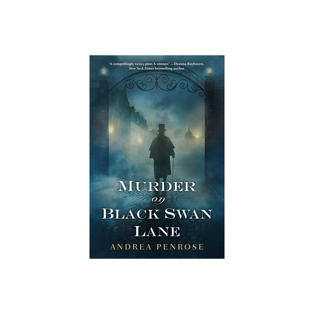 Murder on Black Swan Lane - (Wrexford & Sloane Mystery) by Andrea Penrose (Paperback)