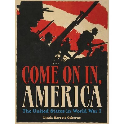 Come on In, America - by  Linda Barrett Osborne (Hardcover)