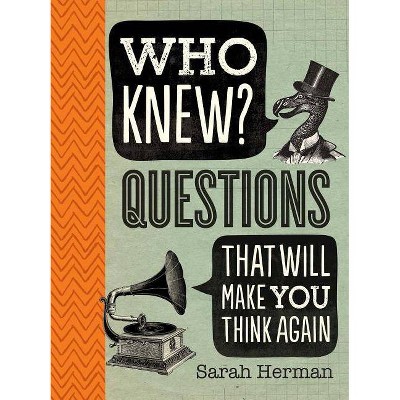  Who Knew? - by  Sarah Herman (Paperback) 