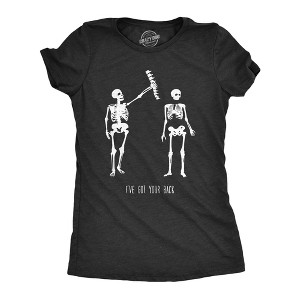 Womens Got Your Back Funny Skeleton Best Friend Halloween T shirt - Crazy Dog Women's T Shirt - 1 of 4