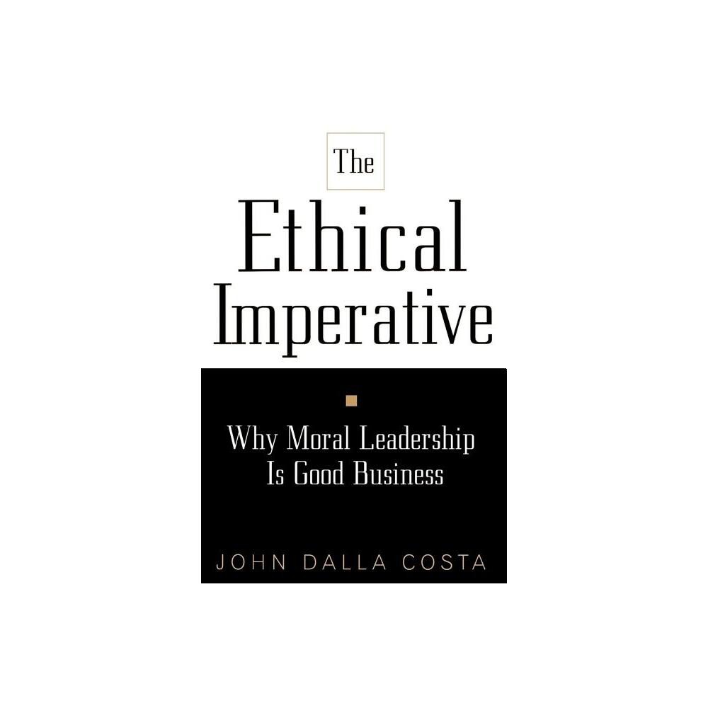 The Ethical Imperative