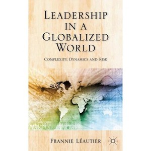 Leadership in a Globalized World - by  Kenneth A Loparo (Hardcover) - 1 of 1