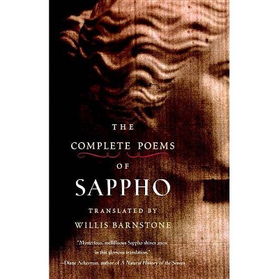 The Complete Poems of Sappho - by  Willis Barnstone (Paperback)