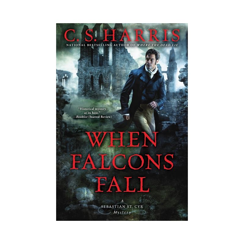 When Falcons Fall - (Sebastian St. Cyr Mystery) by  C S Harris (Paperback), 1 of 2
