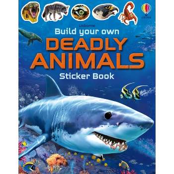 Build Your Own Deadly Animals - (Build Your Own Sticker Book) by  Simon Tudhope (Paperback)